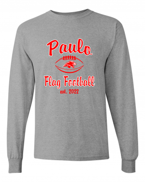 PAULO  FLAG FOOTBALL Est 2022 GREY LONG SLEEVE TEE  W/ OPTION F0OR NAME & NUMBER
